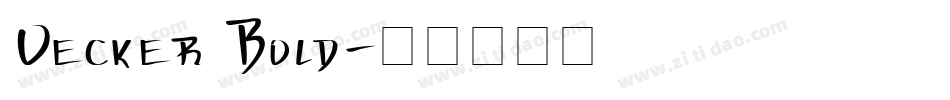 Vecker Bold字体转换